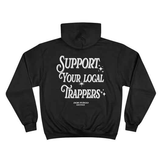 Support Your Local Trappers Champion Hoodie